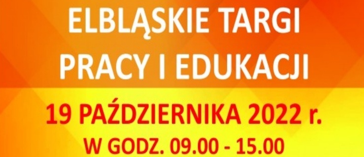 Trwają Elbląskie Targi Pracy i Edukacji