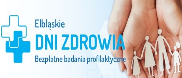 Elbląskie Dni Zdrowia. Bezpłatne badania