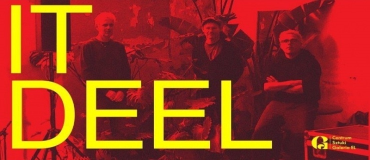 IT DEE - koncert w Galerii EL