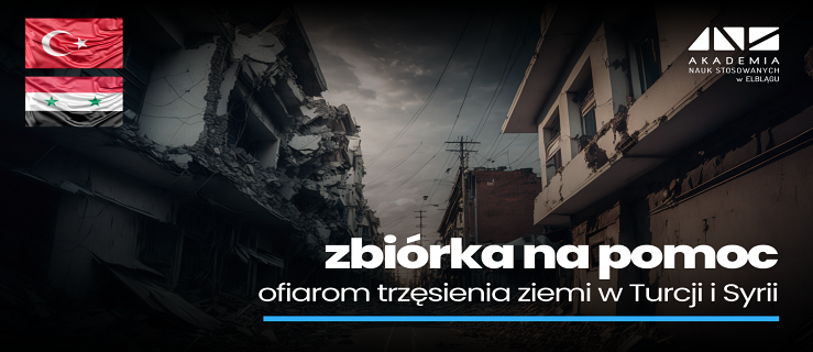 ANS w Elblągu zbiera dary dla ofiar trzęsienia ziemi w Turcji i Syrii