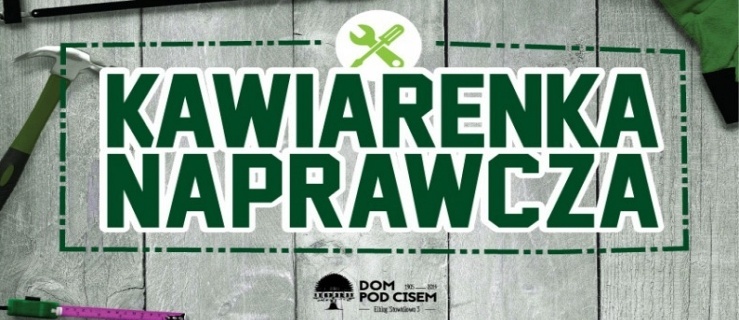 Kawiarenka naprawcza w Elblągu zaprasza już w najbliższą sobotę