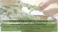 Będą rozmawiali o ziołach w Elblągu