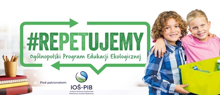 Uczniowie Szkoła Podstawowa nr 4 w Ogólnopolskim Programie Edukacji Ekologicznej 