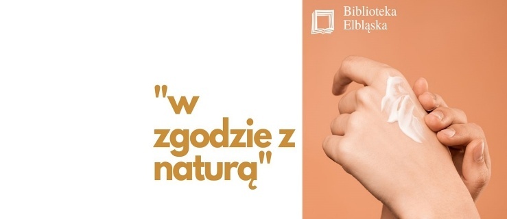 W zgodzie z naturą w Elblągu: maceraty i maści