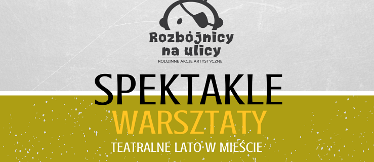Teatralne lato w mieście