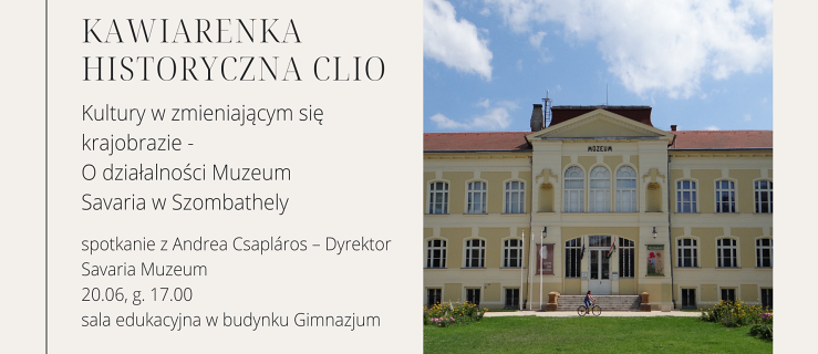 Kultury w zmieniającym się krajobrazie. O działalności Muzeum Savaria w Szombathely
