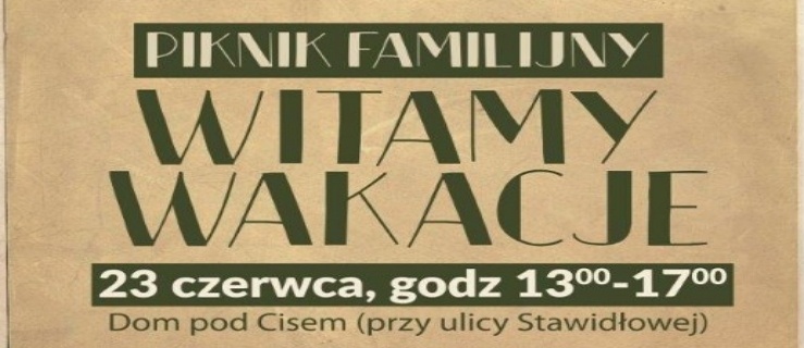 Rodzinny piknik w Domu pod Cisem