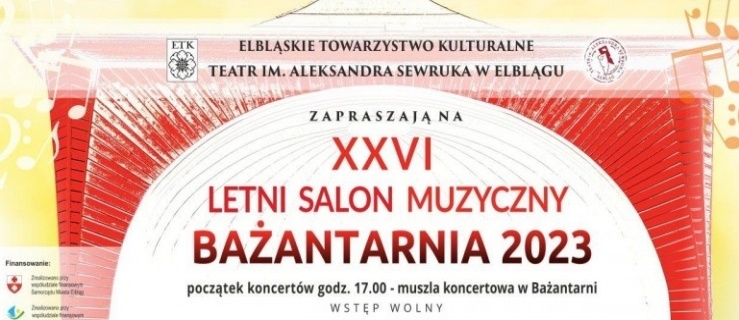 XXVI Letni Salon Muzyczny Bażantarnia 2023 zaprasza