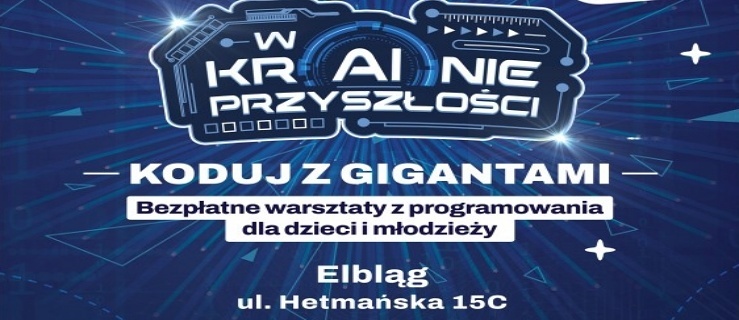 Koduj z Gigantami w Elblągu