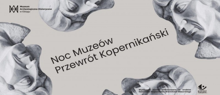 Bonusowa Noc Muzeów z Mikołajem Kopernikiem