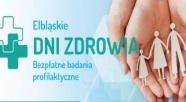 Elbląskie Dni Zdrowia - bezpłatne badania profilaktyczne