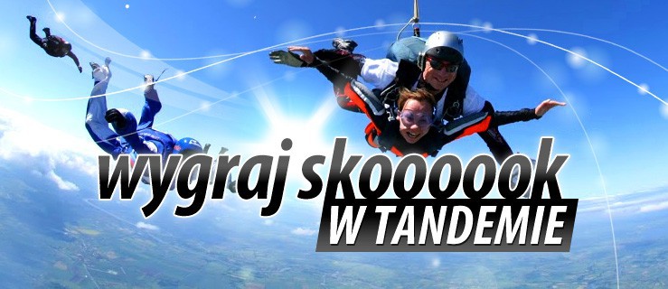 Nasz konkurs. Zrób szalone zdjęcie i wygraj skok w tandemie