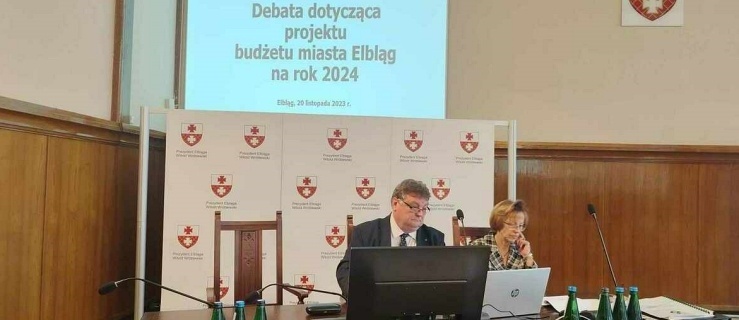 Budżet Elbląga 2024 - trudny, ale też bezpieczny
