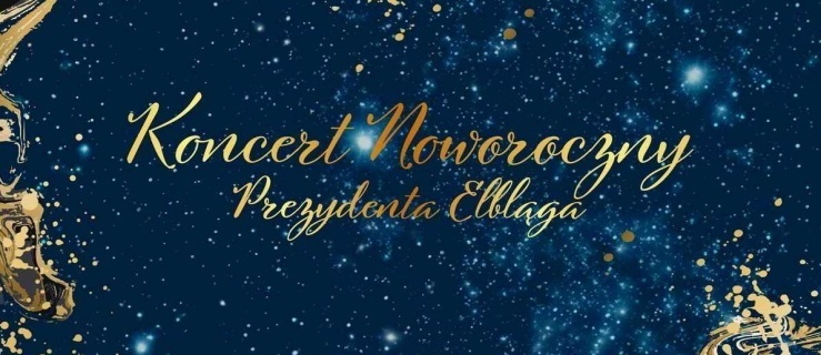 Koncert noworoczny w Elblągu