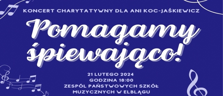 Koncert pomocy chorej nauczycielce z Elbląga