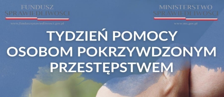 Tydzień Pomocy Osobom Pokrzywdzonym Przestępstwem