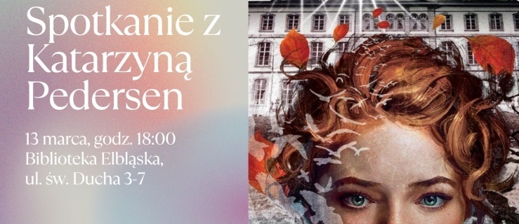 O tajemnicach skrywanych w murach: spotkanie z Katarzyną Pedersen