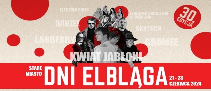 Dni Elbląga 2024. Co będzie się działo?
