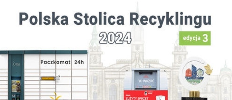 Elbląg po raz kolejny powalczy o tytuł Polskiej Stolicy Recyklingu