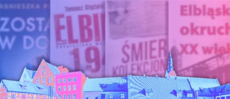 Jak pisać książki o Elblągu?