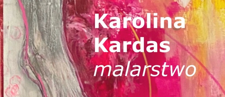 Wernisaż Karoliny Kardas w Kamieniczkach Elbląskich