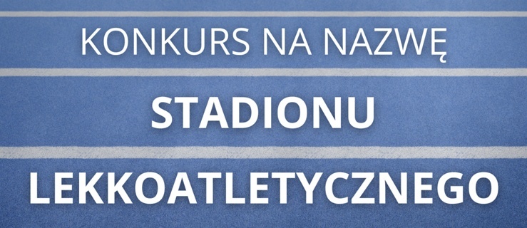 Zaproponuj nazwę stadionu przy ul. Krakusa