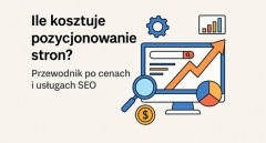 Ile kosztuje pozycjonowanie stron? Przewodnik po cenach i usługach SEO
