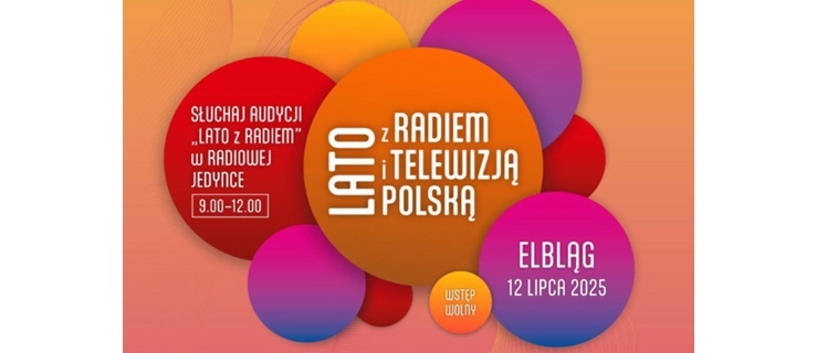 Lato z Radiem i Telewizją Polską znów w Elblągu!