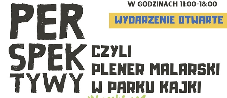 Spotkanie z naturą i sztuką – malowanie w Parku Kajki