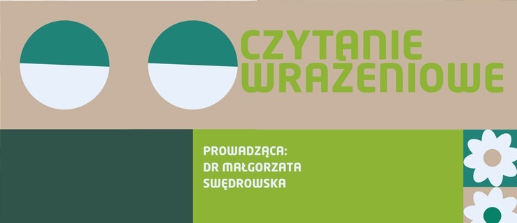 Czytanie wrażeniowe: warsztaty z Małgorzatą Swędrowską