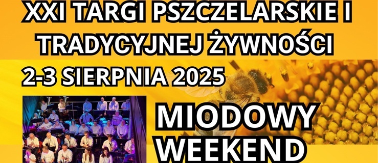 Targi Pszczelarskie i Tradycyjnej Żywności w Karczowiskach Górnych