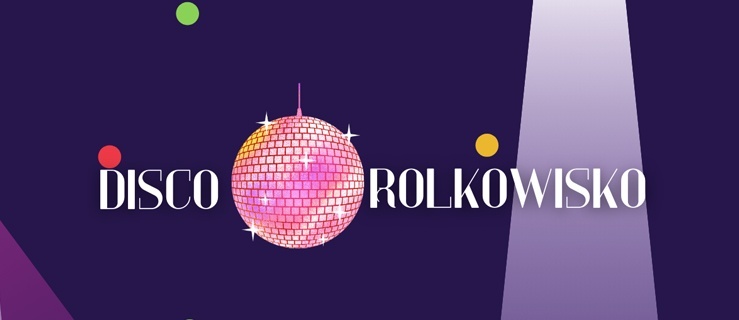 Disco Rolkowisko – pożegnaj lato na rolkach!