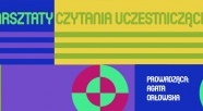 Warsztaty czytania uczestniczącego dla dorosłych