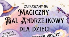 Bal Andrzejkowy dla dzieci!