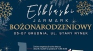 Elbląski jarmark Bożonarodzeniowy - zmiany w organizacji ruchu