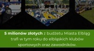 5 mln złotych dla klubów sportowych i zawodników