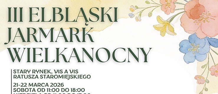 III Elbląski Jarmark Wielkanocny