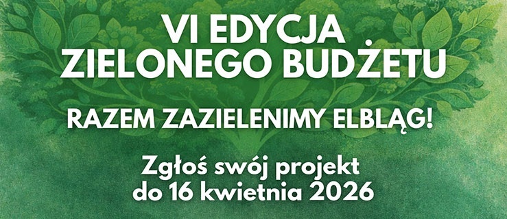 Startuje Zielony Budżet 2026