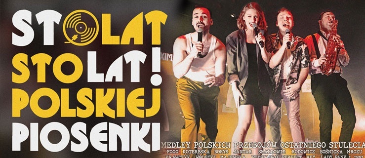 Sto lat! Sto lat! polskiej piosenki