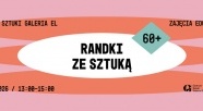 Randki ze Sztuką 60+ // Ukryte historie