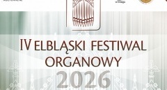 IV Elbląski Festiwal Organowy