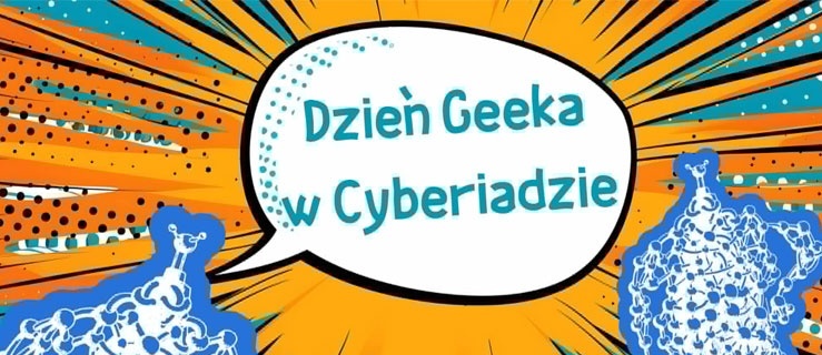 Dzień Geeka w Cyberiadzie