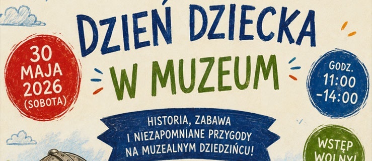 Dzień Dziecka w Muzeum