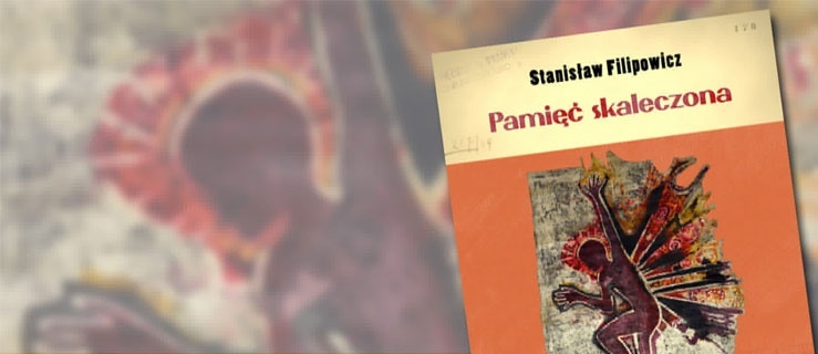 Stanisława Filipowicza życie między wierszami