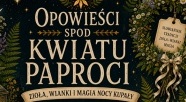 Opowieści spod Kwiatu Paproci – warsztaty dla dzieci