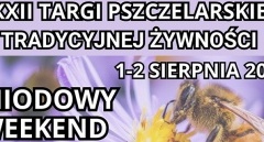 Targi Pszczelarskie i Tradycyjnej Żywności w Karczowiskach Górnych/k Elbląga