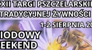 Targi Pszczelarskie i Tradycyjnej Żywności w Karczowiskach Górnych/k Elbląga
