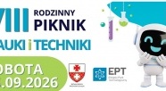 VIII Rodzinny Piknik Nauki i Techniki