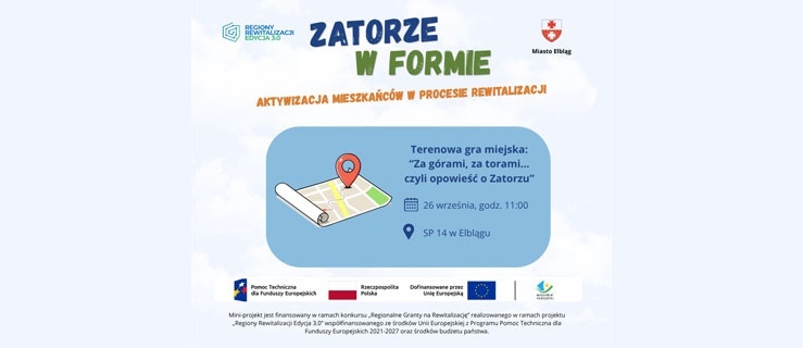Za górami, za torami…, czyli opowieść o Zatorzu