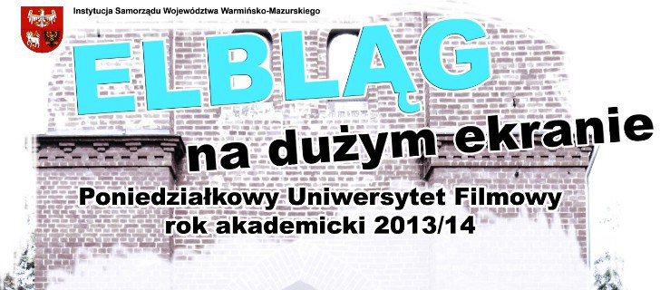 Elbląg powraca na kinowy ekran